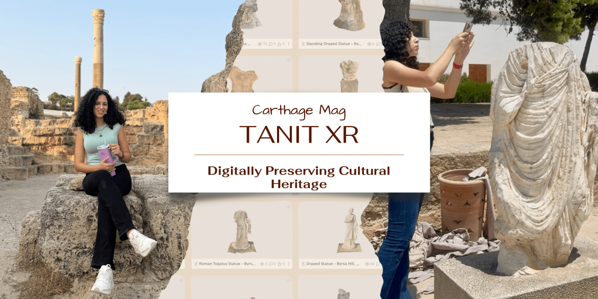 Tanit XR Preserving Tunisia’s Heritage Through Immersive Technology