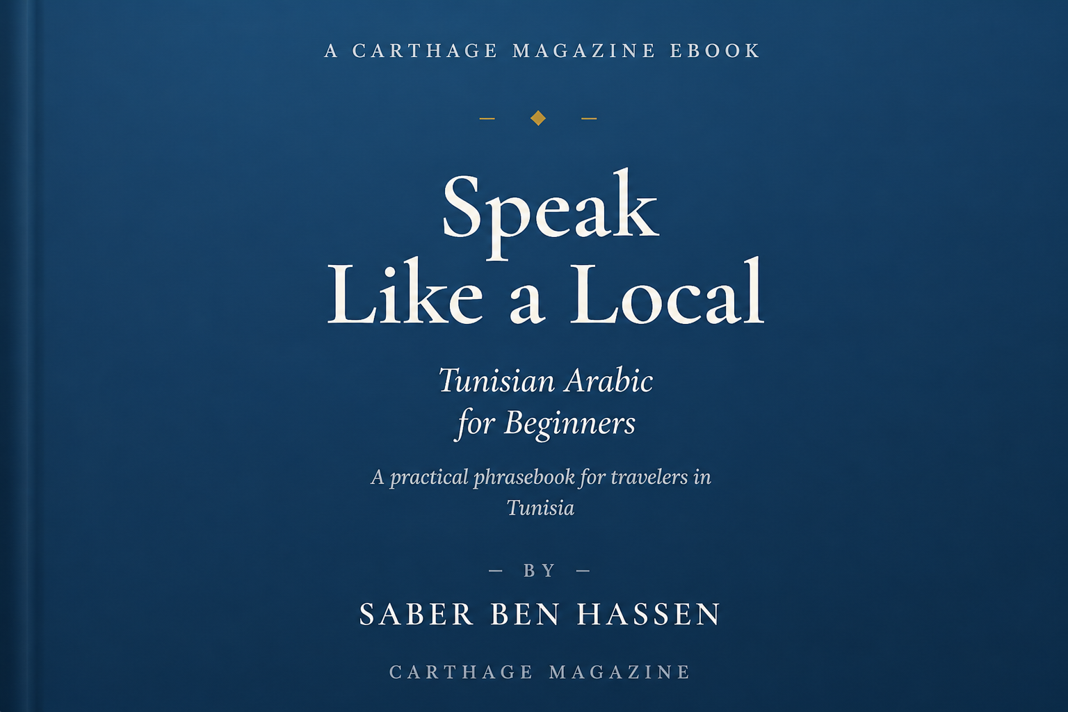 Speak Like a Local — Tunisian Arabic for travelers, with native audio