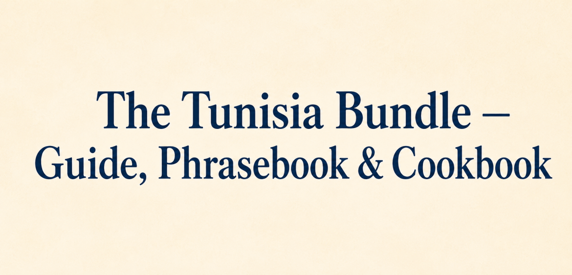 The Tunisia Bundle — Guide, Phrasebook & Cookbook